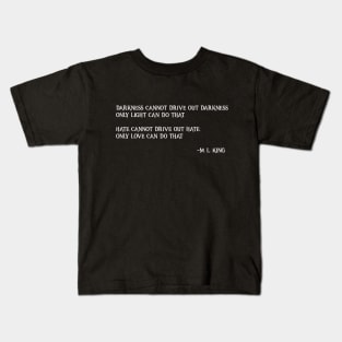 Martin Luther King Quote Freedom Protest MLK Gift Kids T-Shirt